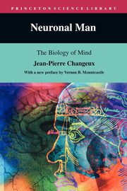 Neuronal Man, Changeux Jean-Pierre