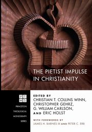 The Pietist Impulse in Christianity, 