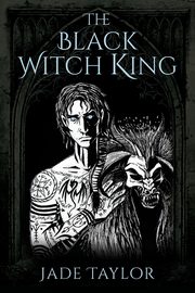 The Black Witch King, Taylor Jade