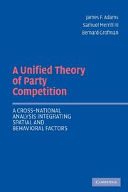 Unified Theory Party Competition, Adams James F.