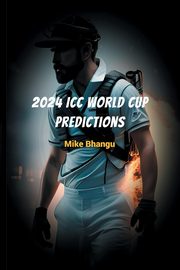 2024 ICC World Cup Predictions, Bhangu