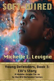 Soft-Wired, Levigne Michelle L.