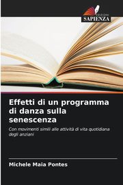 Effetti di un programma di danza sulla senescenza, Maia Pontes Michele
