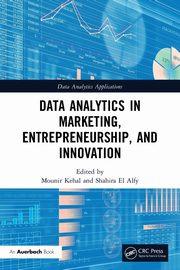 Data Analytics in Marketing, Entrepreneurship, and Innovation, 