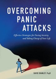 Overcoming Panic Attacks, Shanley David