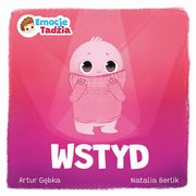Emocje Tadzia Wstyd, Gbka Artur