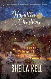 A Hamilton Christmas, Kell Sheila