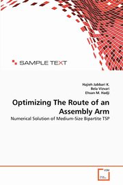 Optimizing The Route of an Assembly Arm, Jabbari K. Hajieh