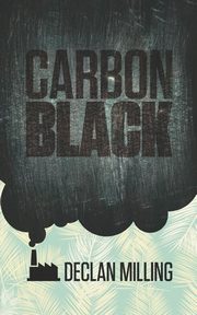Carbon Black, Milling Declan