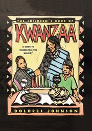 The Children's Book of Kwanzaa, Johnson Dolores M.