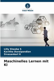 Maschinelles Lernen mit KI, S Lilly Sheeba