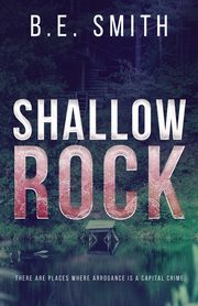 Shallow Rock, Smith B.E.
