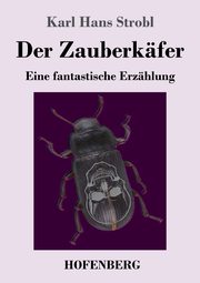 Der Zauberkfer, Strobl Karl Hans