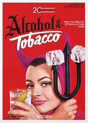 20th Century Alcohol & Tobacco Ads. 40th Ed., Silver Allison