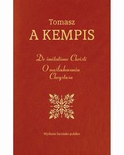 De imitatione Christi. O naladowaniu Chrystusa, Kempis Tomasz