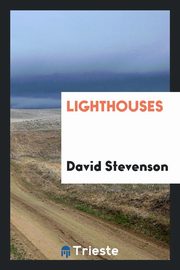 ksiazka tytu: Lighthouses autor: Stevenson David