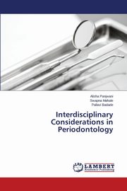 Interdisciplinary Considerations in Periodontology, Panjwani Alisha