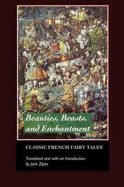 Beauties, Beasts and Enchantments, 