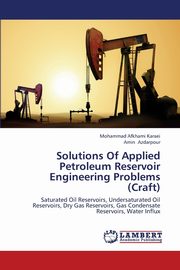 Solutions Of Applied Petroleum Reservoir Engineering Problems (Craft), Afkhami Karaei Mohammad