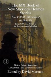 The MX Book of New Sherlock Holmes Stories Part XXXVII, 