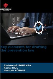 Key elements for drafting the prevention law, BOUAMRA Abderrezak