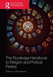 The Routledge Handbook to Religion and Political Parties, 