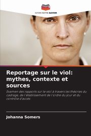 Reportage sur le viol, Somers Johanna