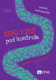 SIBO i IBS pod kontrol Praktyczny poradnik, 