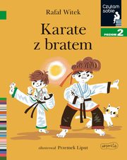 Karate z bratem, Witek Rafa