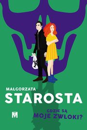 Gdzie s moje zwoki?, Starosta Magorzata