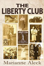 The Liberty Club, Aleck Marianne
