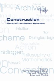 Construction. Festschrift for Gerhard Heinzmann, 