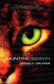 Hunting Gideon, Draper Jessica