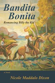 Bandita Bonita, Dixon Nicole Maddalo