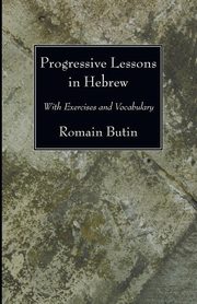 Progressive Lessons in Hebrew, Butin Romain