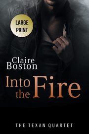 Into the Fire, Boston Claire