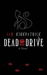 Dead End Drive, Kirkpatrick Ian