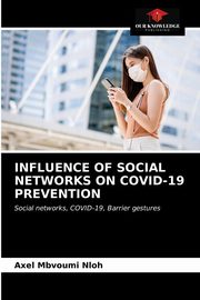 INFLUENCE OF SOCIAL NETWORKS ON COVID-19 PREVENTION, Mbvoumi Nloh Axel