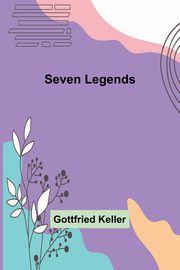 Seven Legends, Keller Gottfried