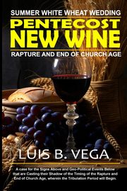 Pentecost New Wine, Vega Luis