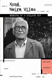 Memoirs of a Village Boy, Neira Vilas Xos