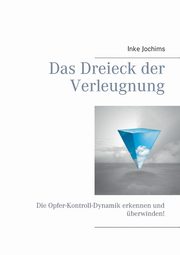 Das Dreieck der Verleugnung, Jochims Inke