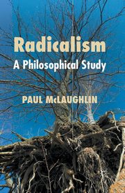 Radicalism, McLaughlin P.