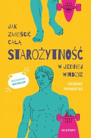 Jak zmieci ca staroytno w jednej windzie, Papakostas Theodore