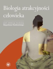 ksiazka tytu: Biologia atrakcyjnoci czowieka autor: 