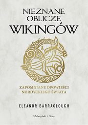 Nieznane oblicze Wikingw, Barraclough Eleanor