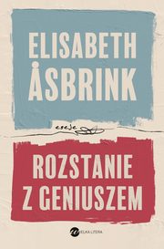 Rozstanie z geniuszem, Asbrink Elisabeth