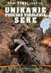 Unikanie podczas szkolenia SERE, Rafa ?KOWAL? Kowalski