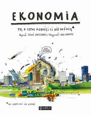 Ekonomia. To, o czym doroli Ci nie mwi, Janiszewski Bogu, Skorwider Max