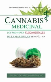 Cannabis Medicinal, Hammond Aaron